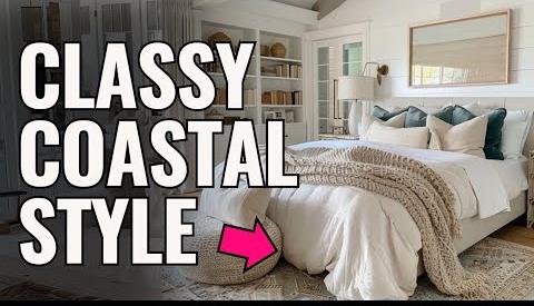 Creating Coastal Farmhouse Charm: Blending Styles for Inviting Spaces